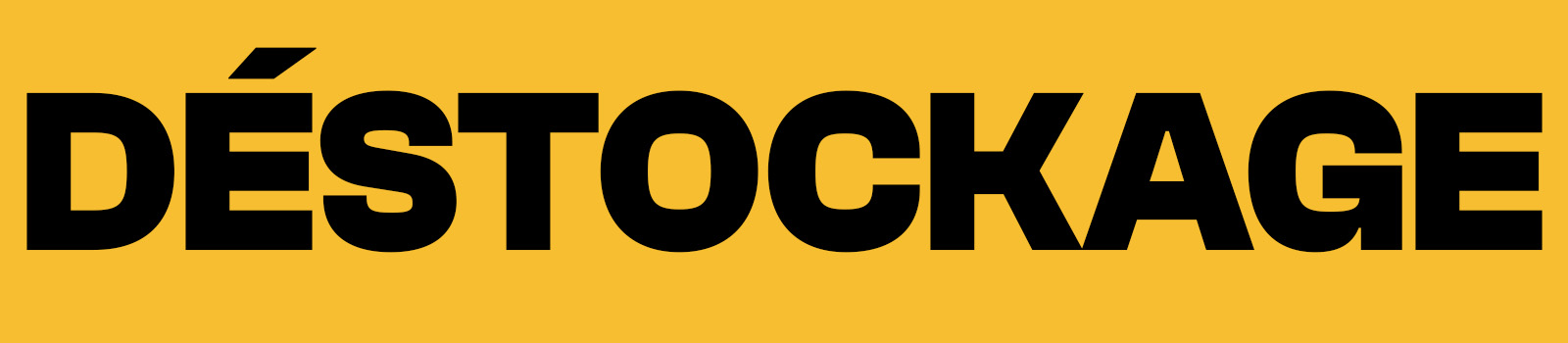Déstockage Déstockage