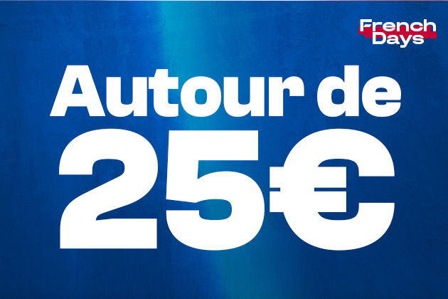 Les French Days autour de 25€
