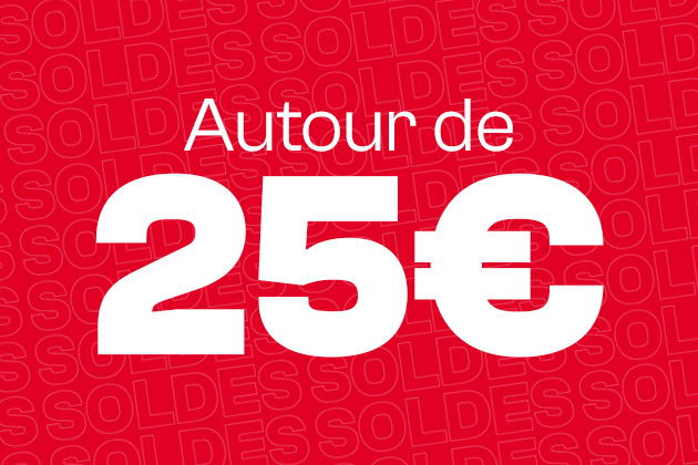 soldes autour de 25 euros